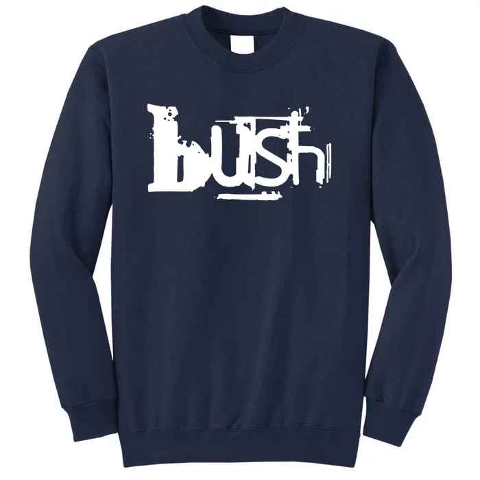 BUSH Tall Sweatshirt