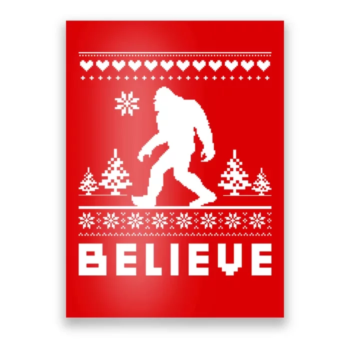 Bigfoot Believe Ugly Christmas Sweater Sasquatch Poster