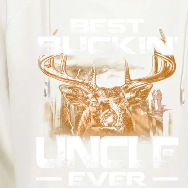 Best Buckin Uncle Ever Deer Hunting Bucking Father Gift Womens Funnel Neck Pullover Hood