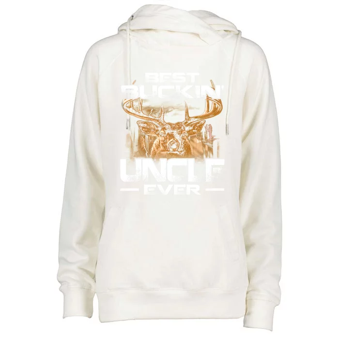 Best Buckin Uncle Ever Deer Hunting Bucking Father Gift Womens Funnel Neck Pullover Hood