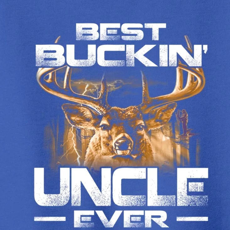 Best Buckin Uncle Ever Deer Hunting Bucking Father Gift Toddler T-Shirt