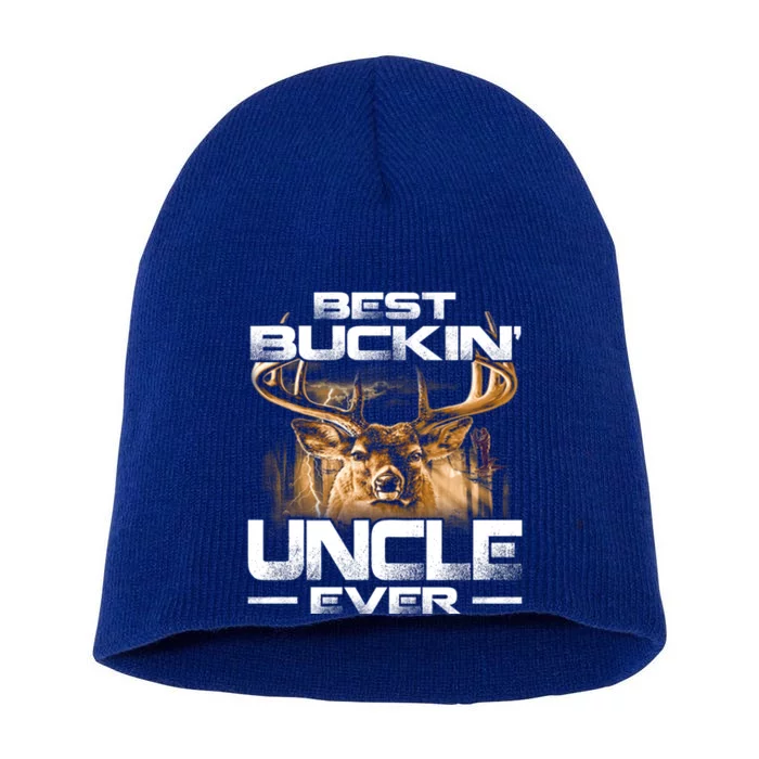 Best Buckin Uncle Ever Deer Hunting Bucking Father Gift Short Acrylic Beanie