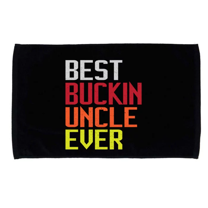 Best Buckin Uncle Ever Fathers Day Deer Hunting Gift Microfiber Hand Towel