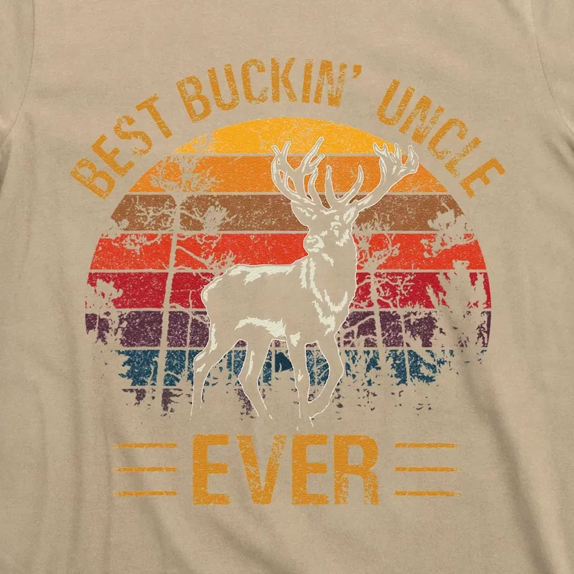 Best Buckin Uncle Ever Deer Hunters Bucking Fathers Day T-Shirt