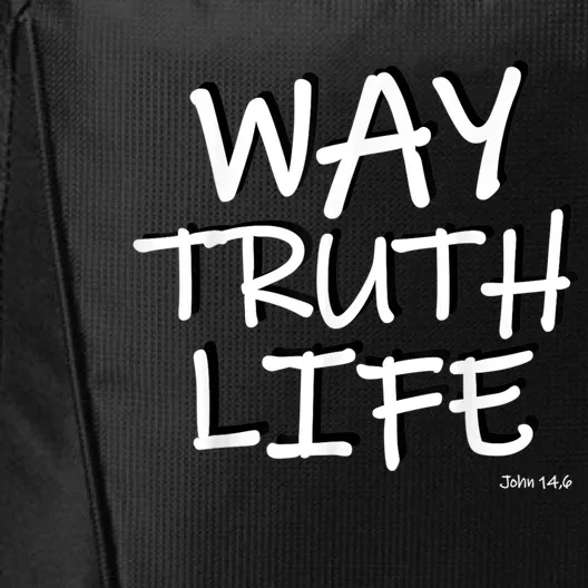 Bible Bible Verse Way Truth Life John 14 6 City Backpack