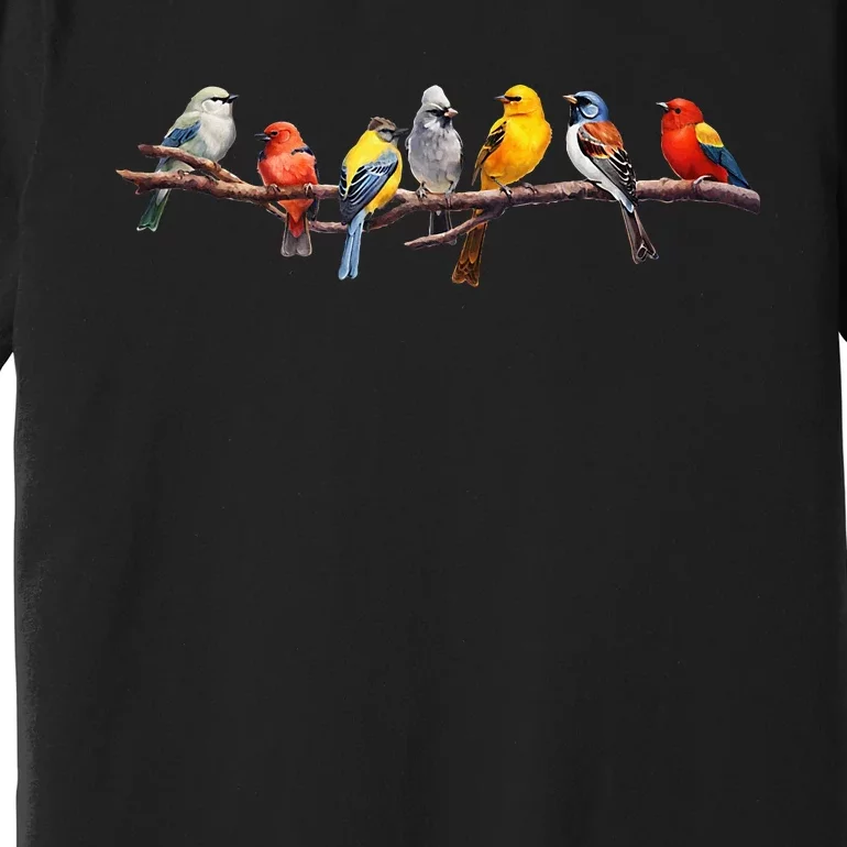 Backyard Bird Watching Watcher Birder Songbirds On A Branch Premium T-Shirt