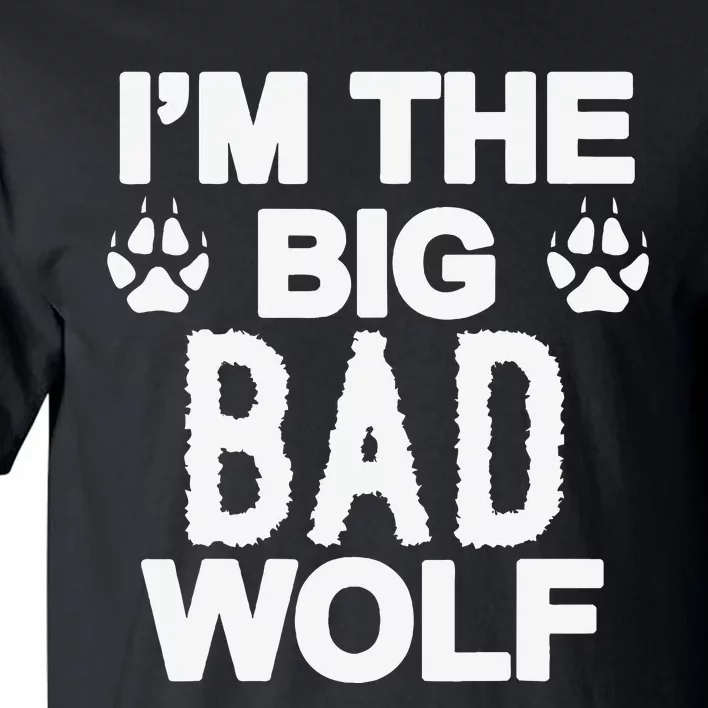 Big Bad Werewolf Wolf Lover Dog Tall T-Shirt