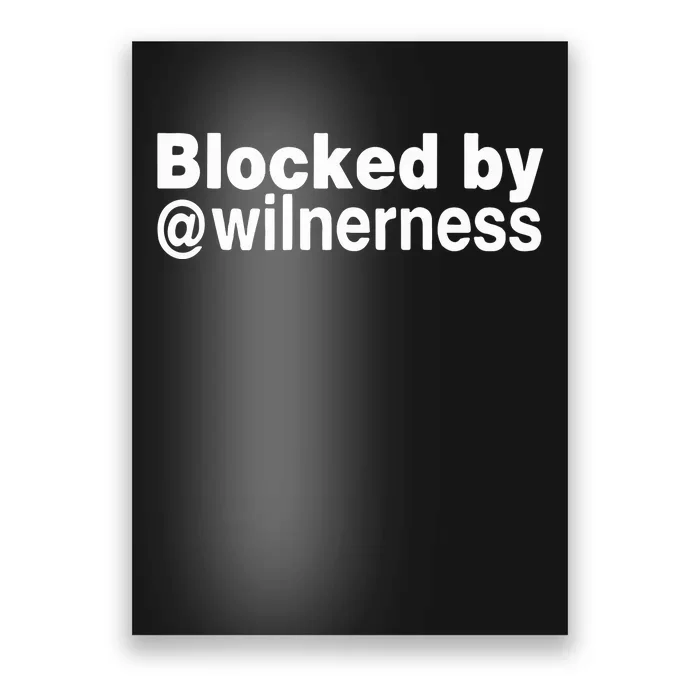 Blocked By Wilnerness Poster