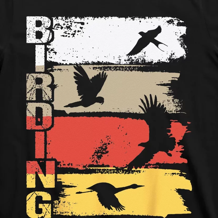 Birding Bird Watching Birder Bird Watcher Bird Lover T-Shirt