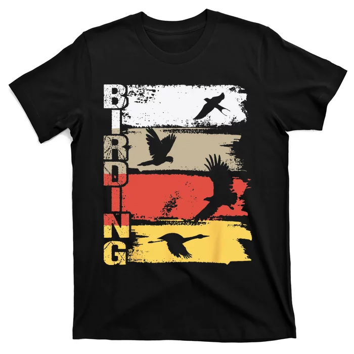 Birding Bird Watching Birder Bird Watcher Bird Lover T-Shirt