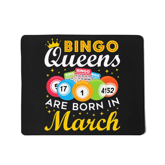 Bingo Birthday Wo Bingo Queens Are Born in March Mousepad