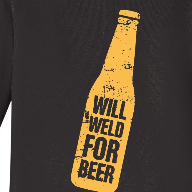 Beer Bottle Will Weld For Beer Alcohol Enthusiast Baby Long Sleeve Bodysuit