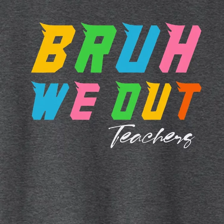 Bye Bruh We Out End Of School Women's Crop Top Tee