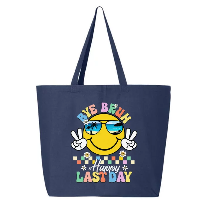 Bye Bruh We Out Happy Last Day Of School Teacher Summer 25L Jumbo Tote