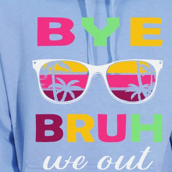 Bye Bruh We Out Last Day Of School Teacher We Out Unisex Surf Hoodie