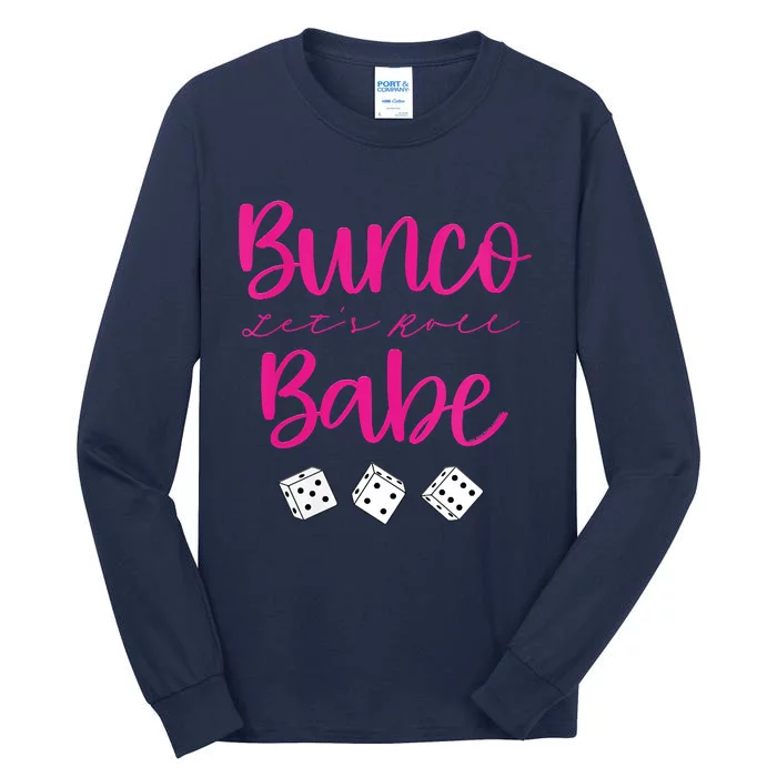 Bunco Babe Womens Funny Sarcastic Humor Tall Long Sleeve T-Shirt