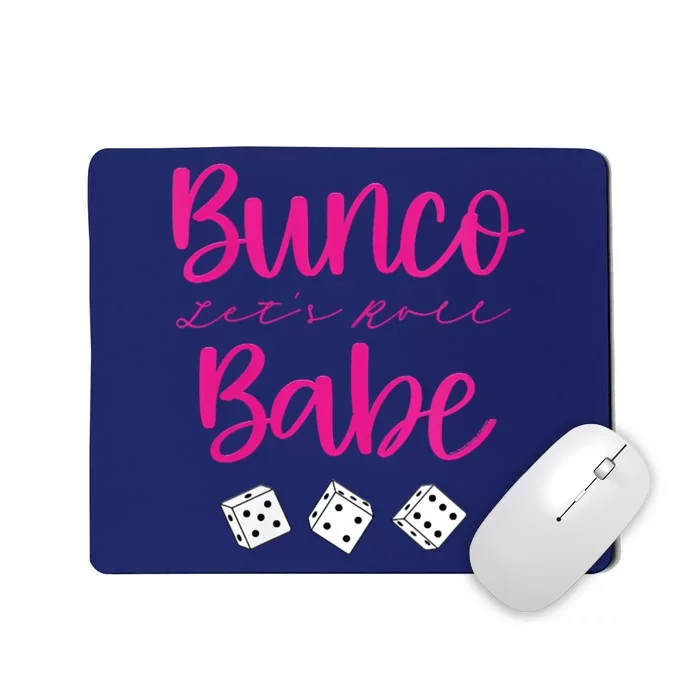 Bunco Babe Womens Funny Sarcastic Humor Mousepad