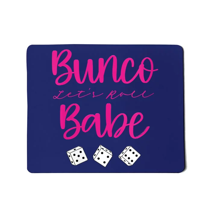 Bunco Babe Womens Funny Sarcastic Humor Mousepad