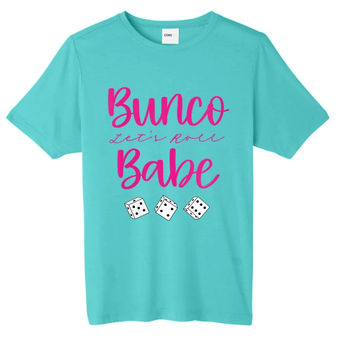 Bunco Babe Womens Funny Sarcastic Humor ChromaSoft Performance T-Shirt