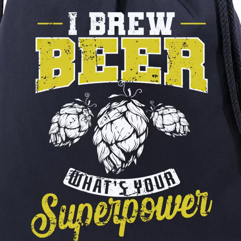 Brewing Beer What Is Your Superpower Great Gift Drawstring Bag