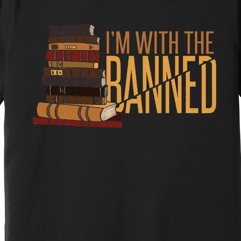 Banned Books Week Librarian IM With The Banned Premium T-Shirt