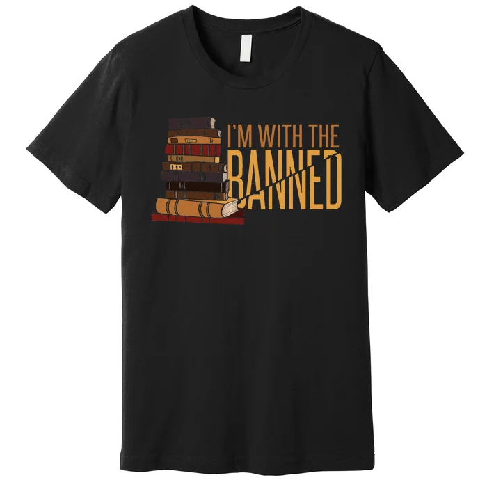 Banned Books Week Librarian IM With The Banned Premium T-Shirt