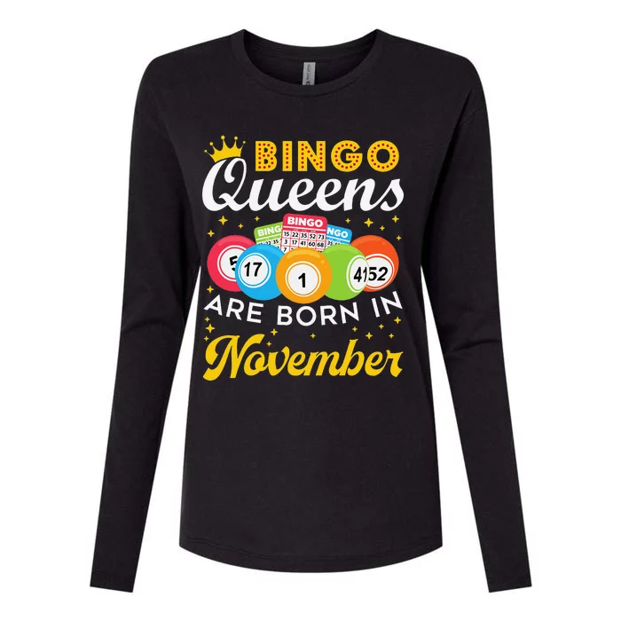 Bingo Birthday Women Bingo Queens Are Born In November Womens Cotton Relaxed Long Sleeve T-Shirt