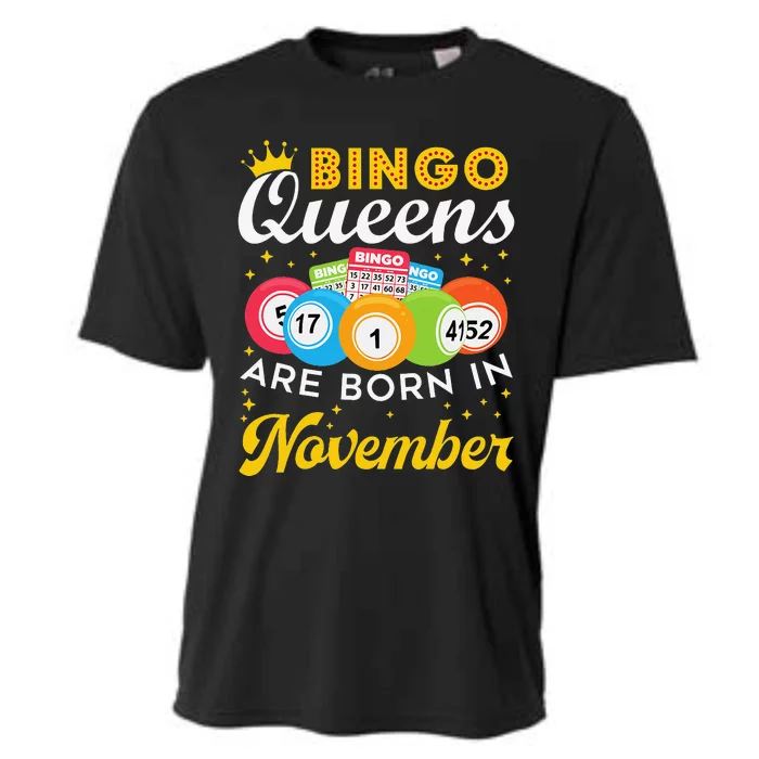 Bingo Birthday Women Bingo Queens Are Born In November Cooling Performance Crew T-Shirt