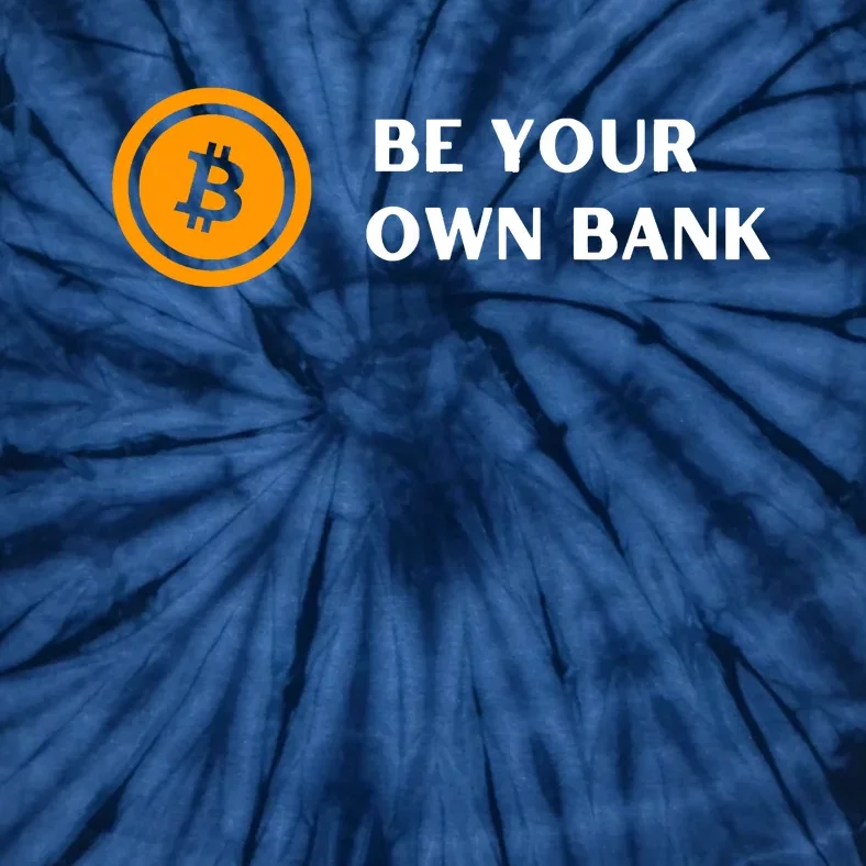 Bitcoin Be Your Own Bank Tie-Dye T-Shirt