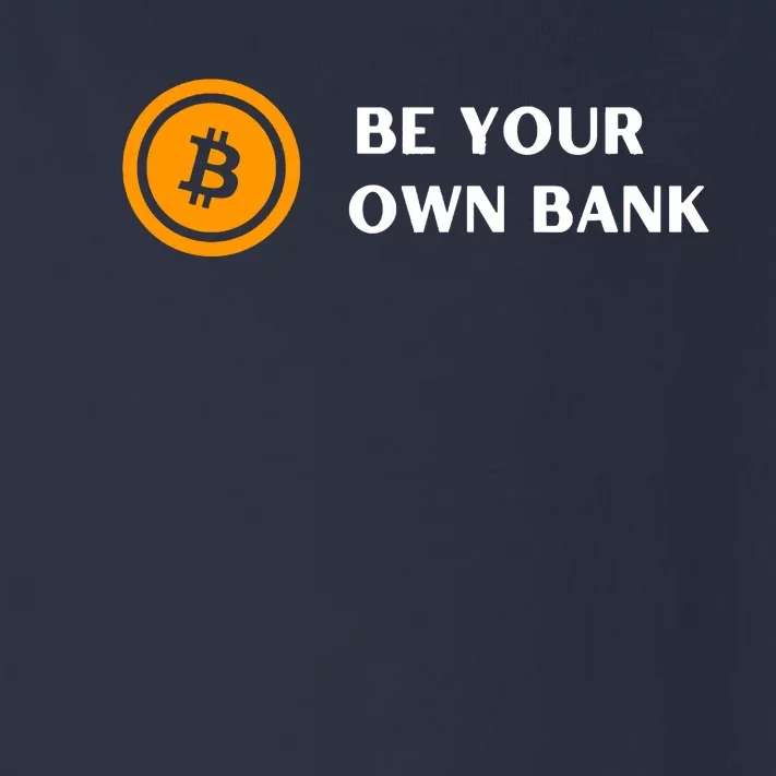 Bitcoin Be Your Own Bank Toddler Long Sleeve Shirt