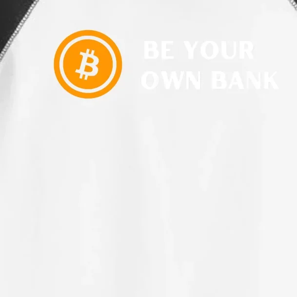 Bitcoin Be Your Own Bank Toddler Fine Jersey T-Shirt