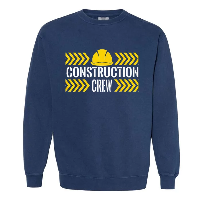 Birthday Crew 1st Construction Birthday Truck Party Garment-Dyed Sweatshirt