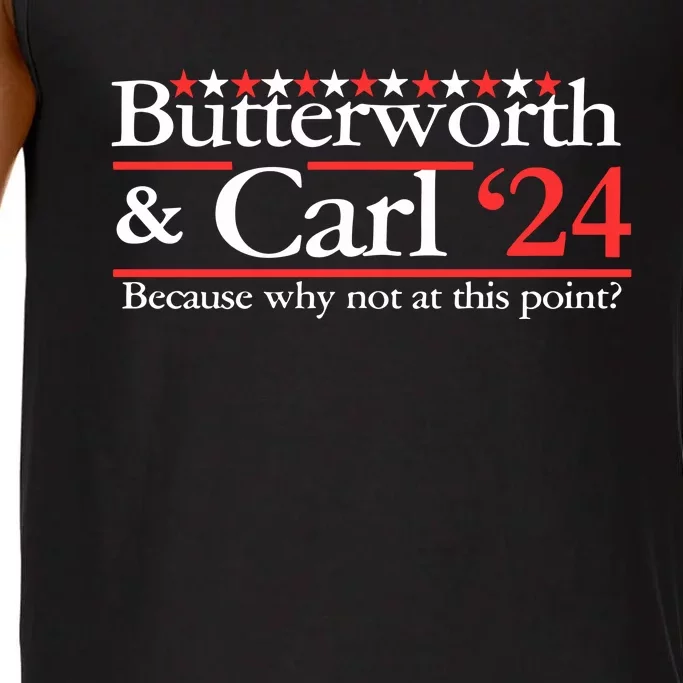 Butterworth & Carl 24 Because Why Not At This Point Comfort Colors® Tank Top