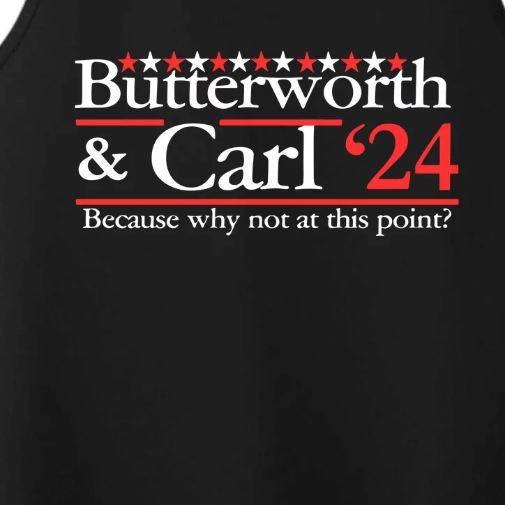 Butterworth & Carl 24 Because Why Not At This Point Performance Tank