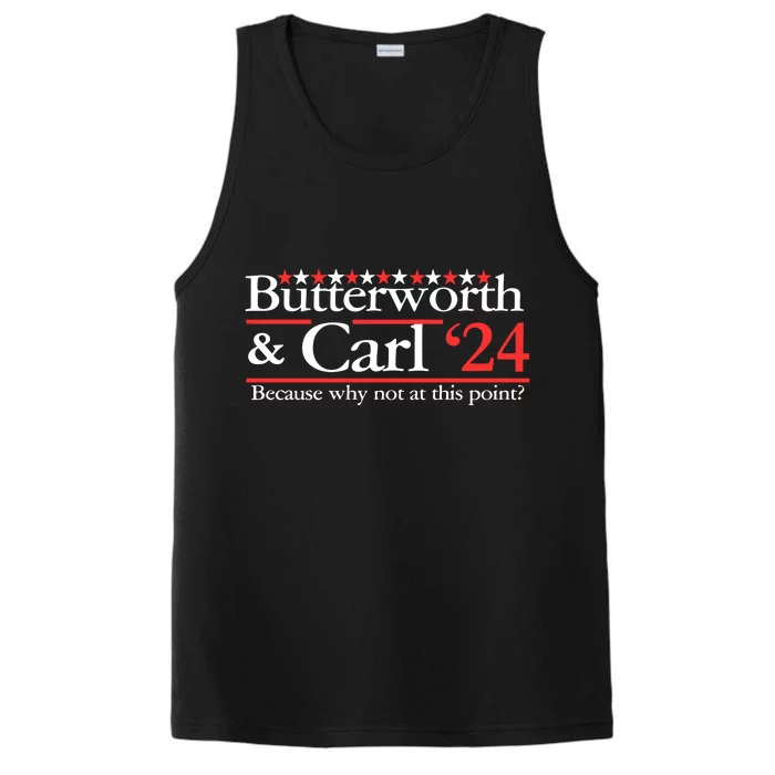 Butterworth & Carl 24 Because Why Not At This Point Performance Tank