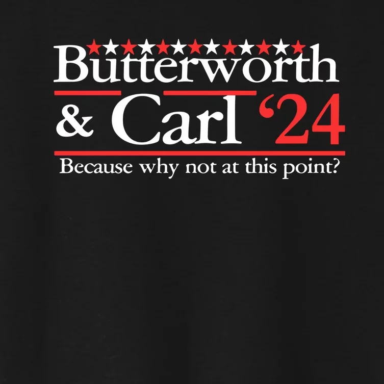 Butterworth & Carl 24 Because Why Not At This Point Women's Crop Top Tee