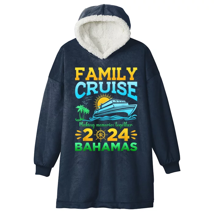 Bahamas Cruise 2024 Family Friends Group Vacation Matching Hooded Wearable Blanket