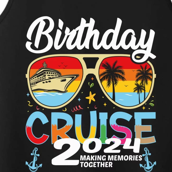 Birthday Cruise 2024 Making Memories Together Summer Sunglasses Performance Tank