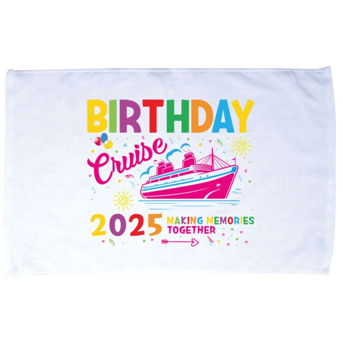 Birthday Cruise 2025 Making Memories Together 2025 Microfiber Hand Towel