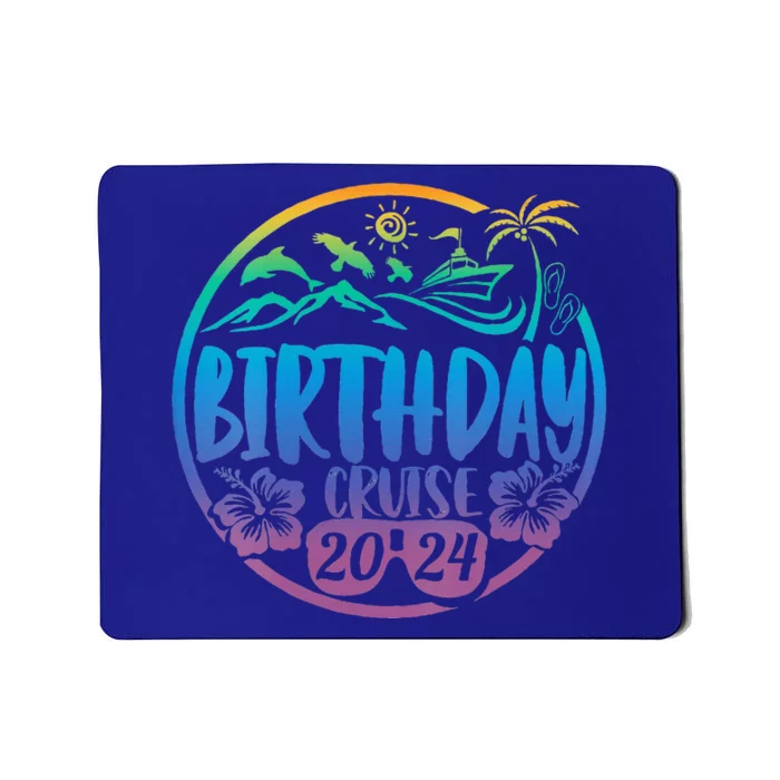 Birthday Cruise 2024 Family Cruise Trip Summer Vacation Mousepad