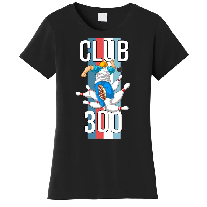 Bowling Club 300 Women's T-Shirt