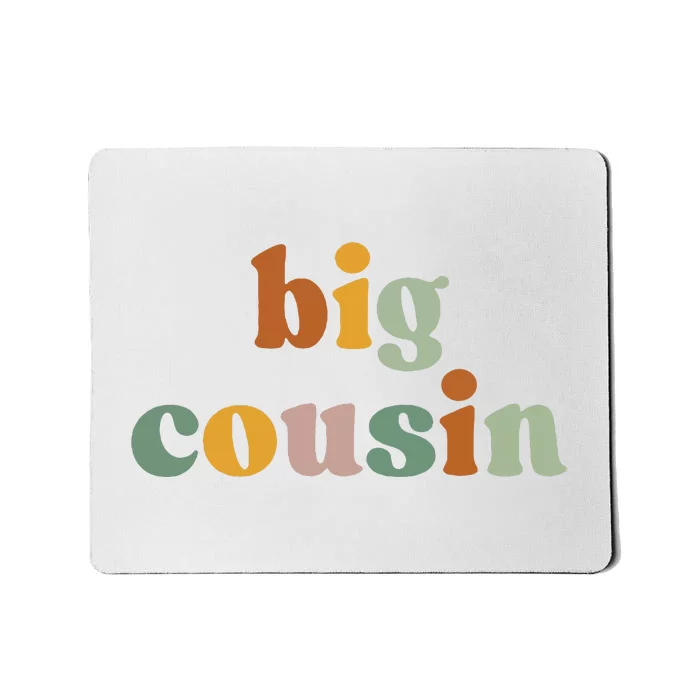 Big Cousin Announcement Mousepad