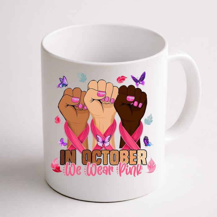 Breast Cancer Awareness Month In October We Wear 2024 Front & Back Coffee Mug