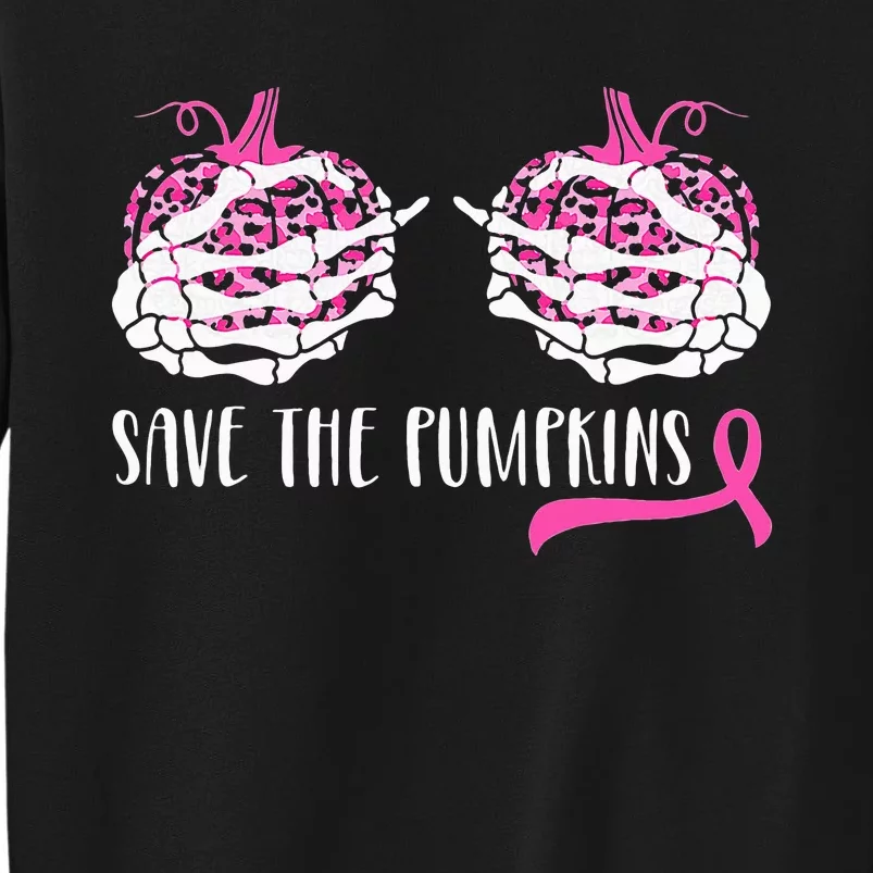 Breast Cancer Awareness Save Pumpkins Halloween Tall Sweatshirt