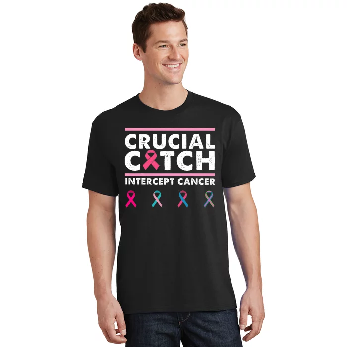 Breast Cancer Awareness Crucial A Catch Intercept Cancer T-Shirt