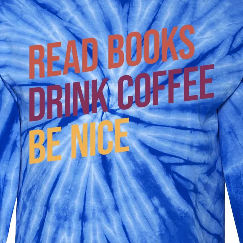 BookLover Coffee And Books Bookworm Gift Tie-Dye Long Sleeve Shirt