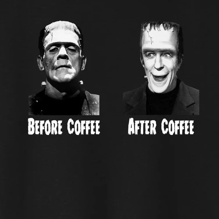 Before Coffee After Coffee Funny Monster Women's Crop Top Tee