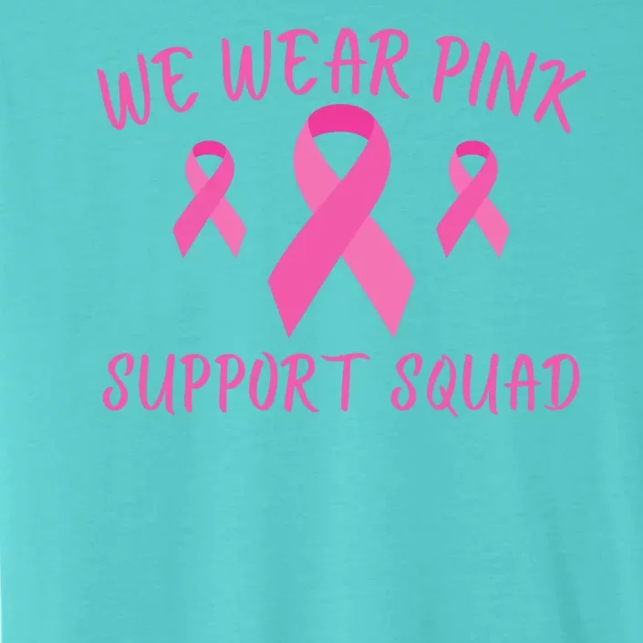 Breast Cancer Awareness In October We Wear Pink Ribbon Support Squad ChromaSoft Performance T-Shirt