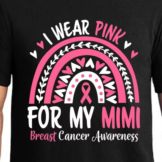 Breast Cancer Awareness Rainbow I Wear Pink For My Mimi Pajama Set