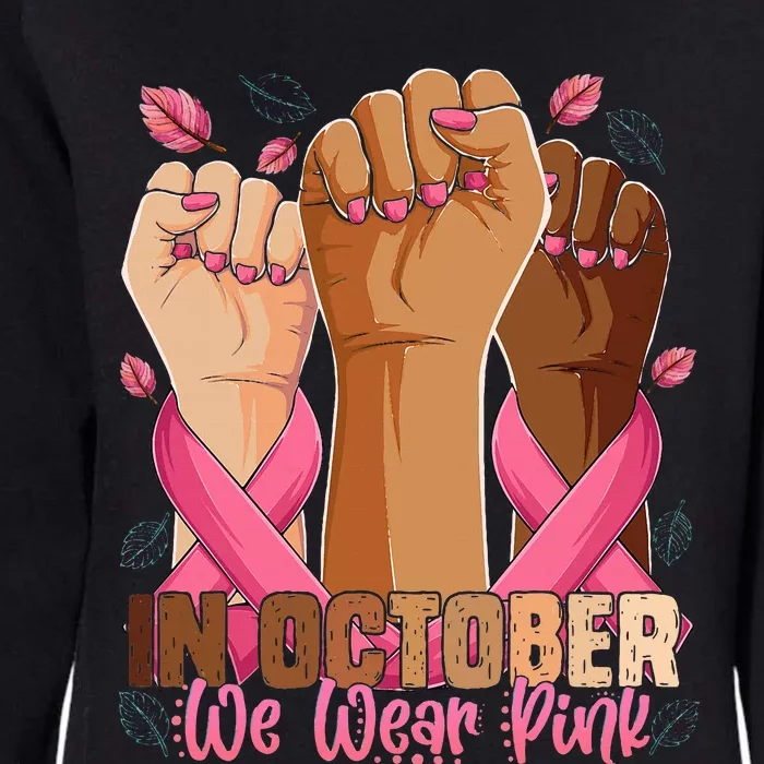 Breast Cancer Awareness Month In October We Wear Womens California Wash Sweatshirt